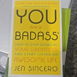 You Are a Badass by Jen Sincero